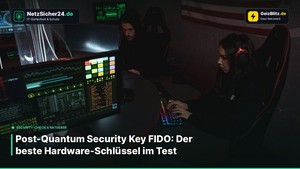 Post-Quantum Security Key FIDO: Der beste Hardware-Schlüssel im Test