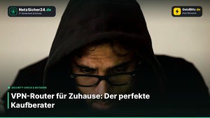 VPN-Router für Zuhause: Der perfekte Kaufberater